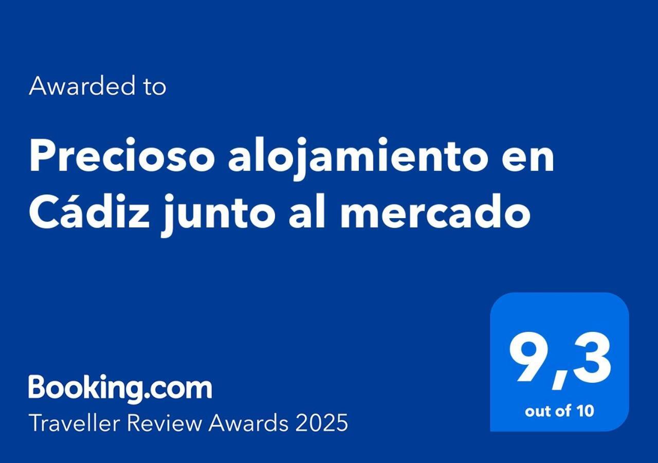 Precioso Alojamiento En Cadiz Junto Al Mercado المظهر الخارجي الصورة